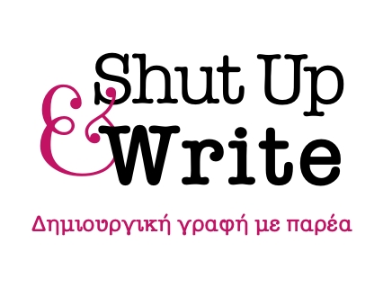 Shut Up & Write! Δημιουργική γραφή με παρέα